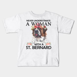 Never underestimate A Woman with a ST. Bernard Kids T-Shirt